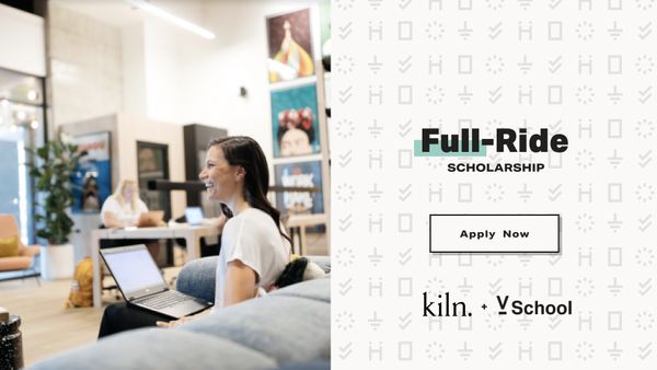 Kiln Full-Ride Scholarship
